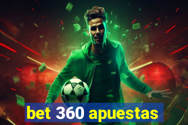 bet 360 apuestas